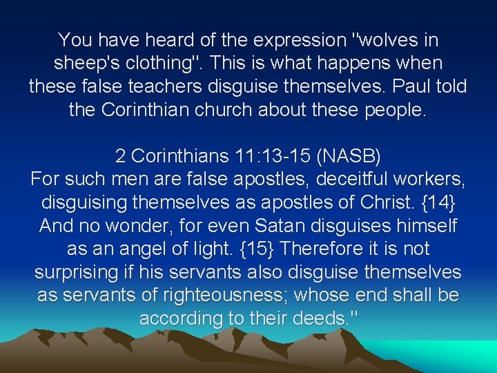 You have heard of the expression "wolves in sheep's clothing". This is what happens