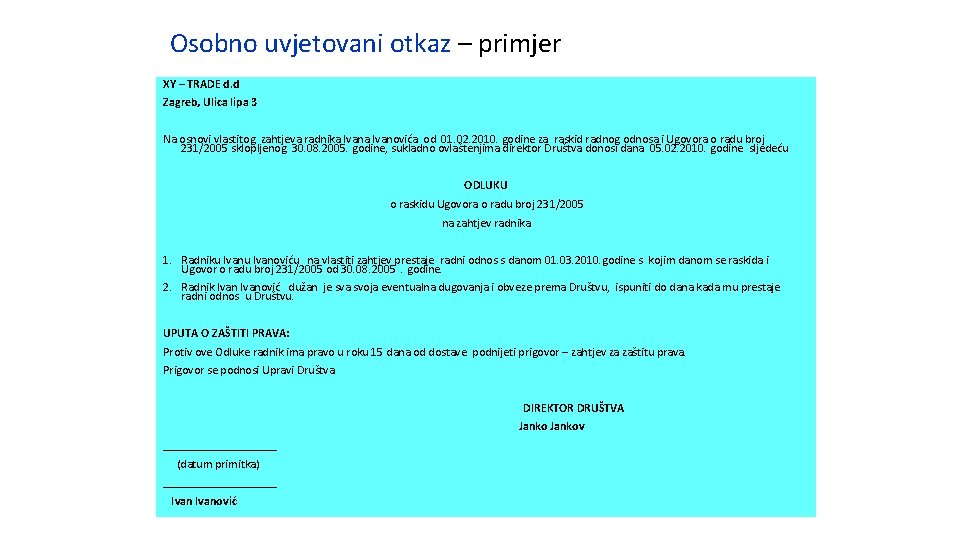 Osobno uvjetovani otkaz – primjer XY – TRADE d. d Zagreb, Ulica lipa 3