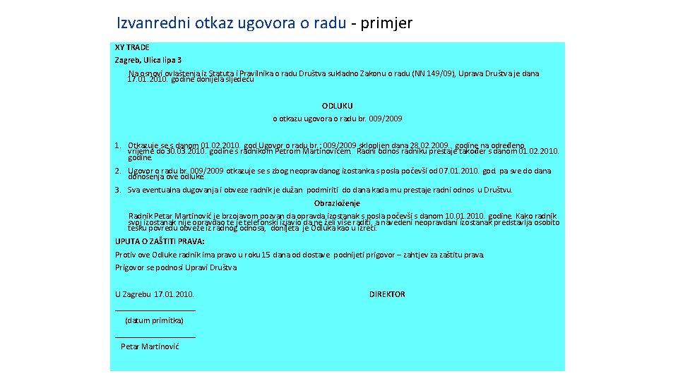 Izvanredni otkaz ugovora o radu - primjer XY TRADE Zagreb, Ulica lipa 3 Na