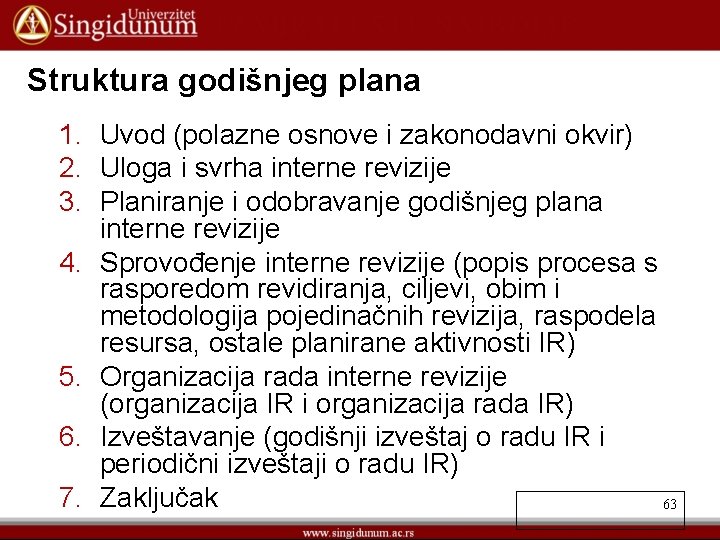 Struktura godišnjeg plana 1. Uvod (polazne osnove i zakonodavni okvir) 2. Uloga i svrha