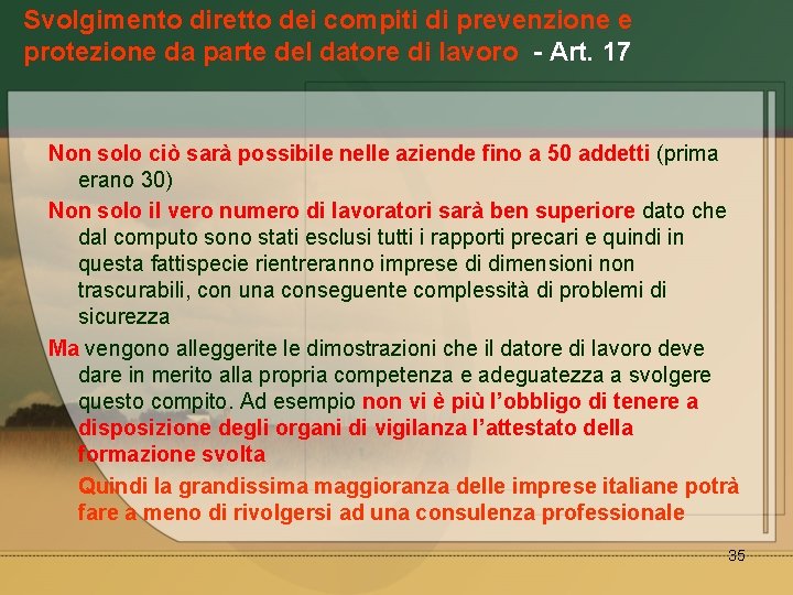 Svolgimento diretto dei compiti di prevenzione e protezione da parte del datore di lavoro