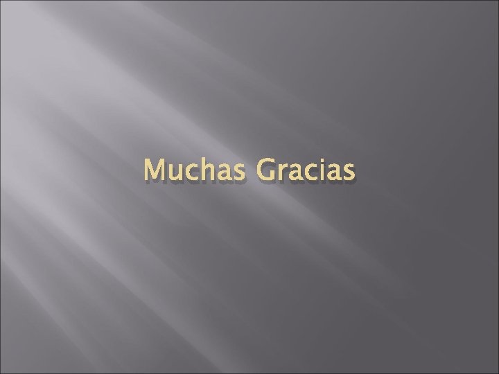 Muchas Gracias Muchas Gracias