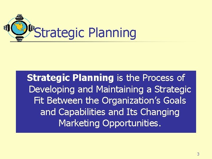 Chapter 2 Strategic Planning and the Marketing Process