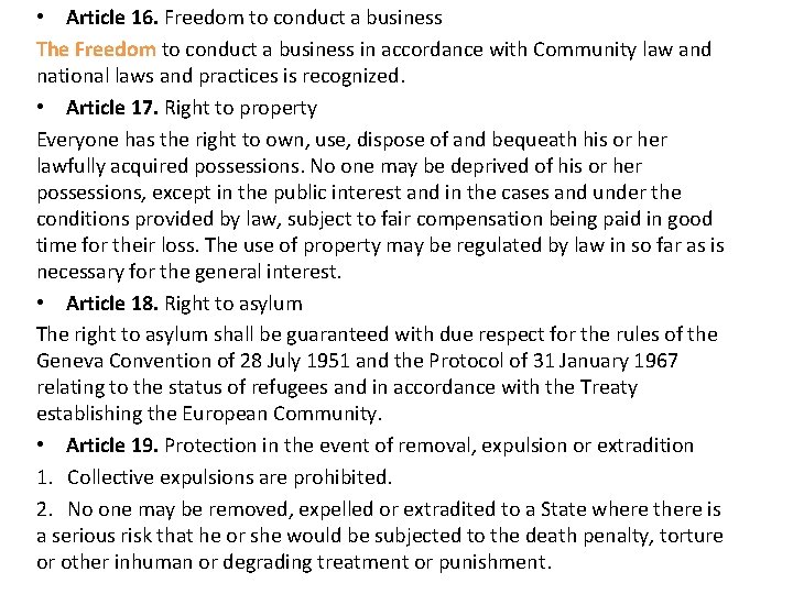  • Article 16. Freedom to conduct a business The Freedom to conduct a
