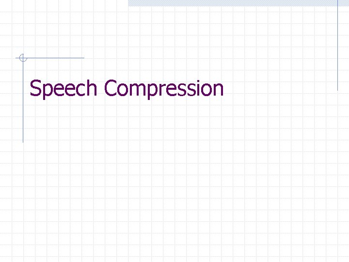 Speech Compression 