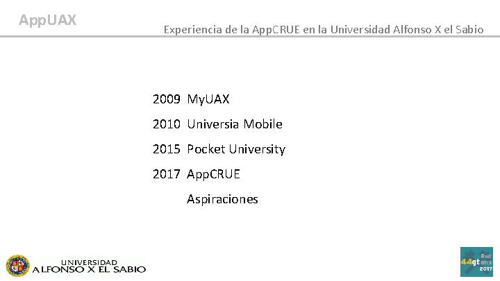 App. UAX Experiencia de la App. CRUE en la Universidad Alfonso X el Sabio