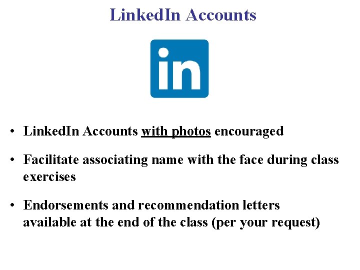 Linked. In Accounts • Linked. In Accounts with photos encouraged • Facilitate associating name Linked. In Accounts • Linked. In Accounts with photos encouraged • Facilitate associating name