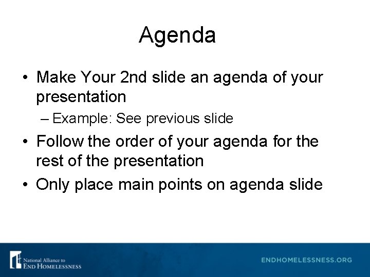 Agenda • Make Your 2 nd slide an agenda of your presentation – Example: Agenda • Make Your 2 nd slide an agenda of your presentation – Example: