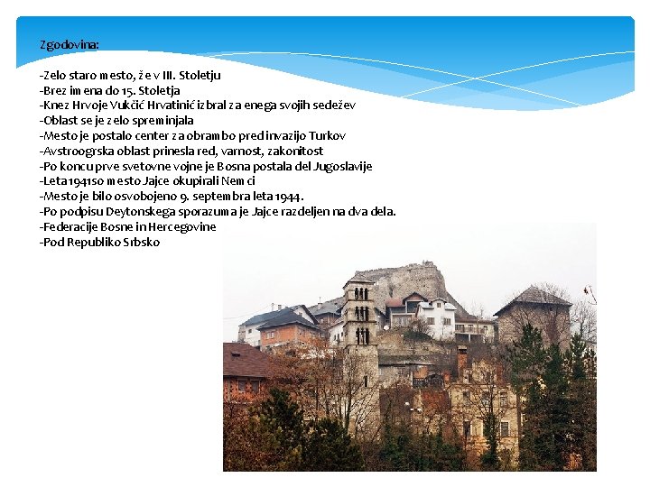 Zgodovina: -Zelo staro mesto, že v III. Stoletju -Brez imena do 15. Stoletja -Knez Zgodovina: -Zelo staro mesto, že v III. Stoletju -Brez imena do 15. Stoletja -Knez