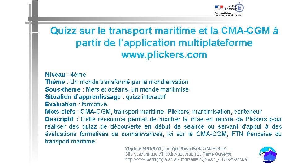Quizz sur le transport maritime et la CMA-CGM à partir de l’application multiplateforme www.