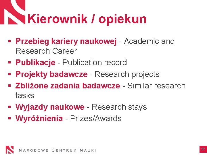 Kierownik / opiekun § Przebieg kariery naukowej - Academic and Research Career § Publikacje