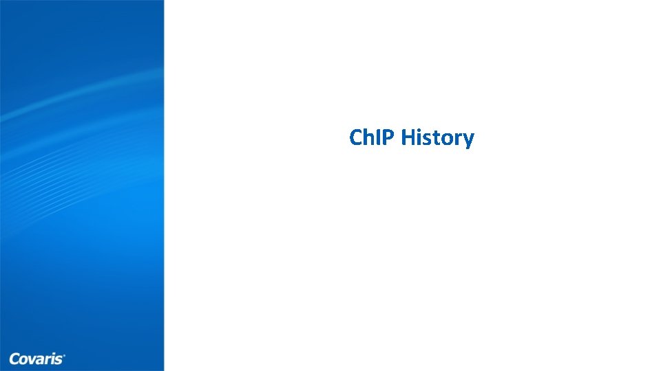  Ch. IP History Proprietary 5 