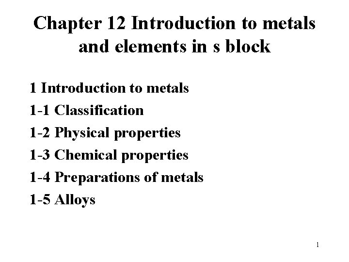 Chapter 12 Introduction to metals and elements in