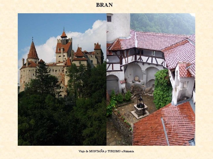 BRAN Viaje de MONTAÑA y TURISMO a Rumania 
