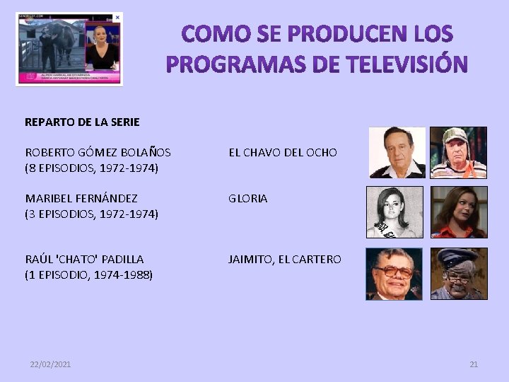 REPARTO DE LA SERIE ROBERTO GÓMEZ BOLAÑOS (8 EPISODIOS, 1972 -1974) EL CHAVO DEL