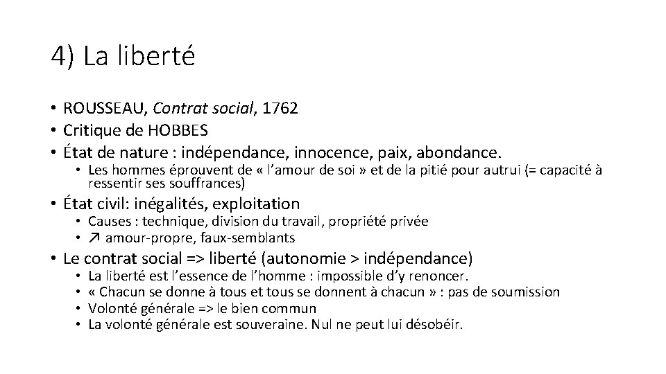 4) La liberté • ROUSSEAU, Contrat social, 1762 • Critique de HOBBES • État