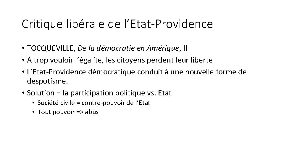 Critique libérale de l’Etat-Providence • TOCQUEVILLE, De la démocratie en Amérique, II • À