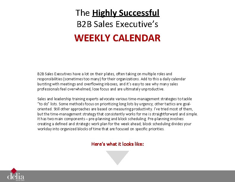 The Highly Successful B 2 B Sales Executive’s WEEKLY CALENDAR B 2 B Sales