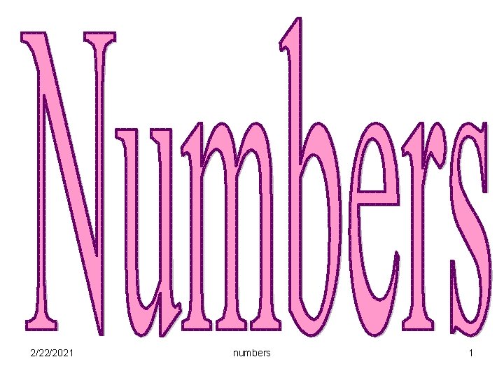 2/22/2021 numbers 1 