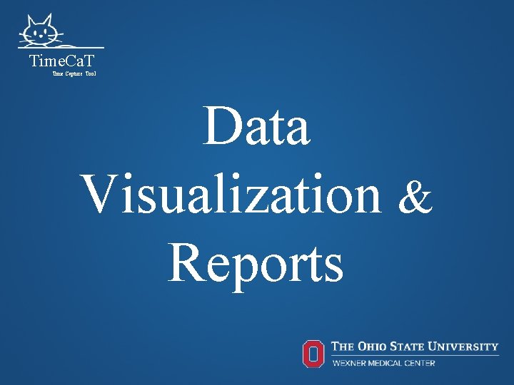 Time. Ca. T Time Capture Tool Data Visualization & Reports 59 