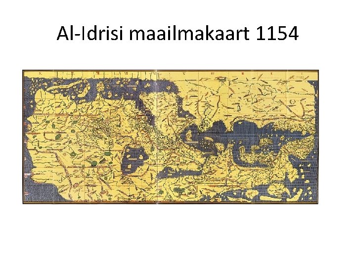 Al-Idrisi maailmakaart 1154 