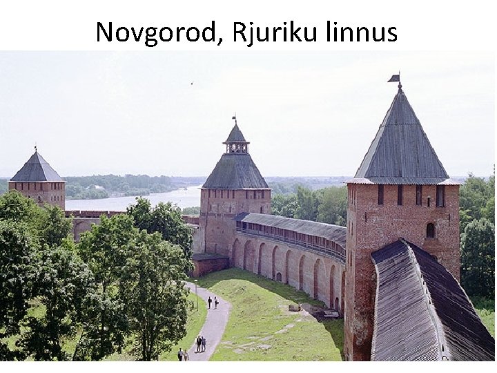 Novgorod, Rjuriku linnus 