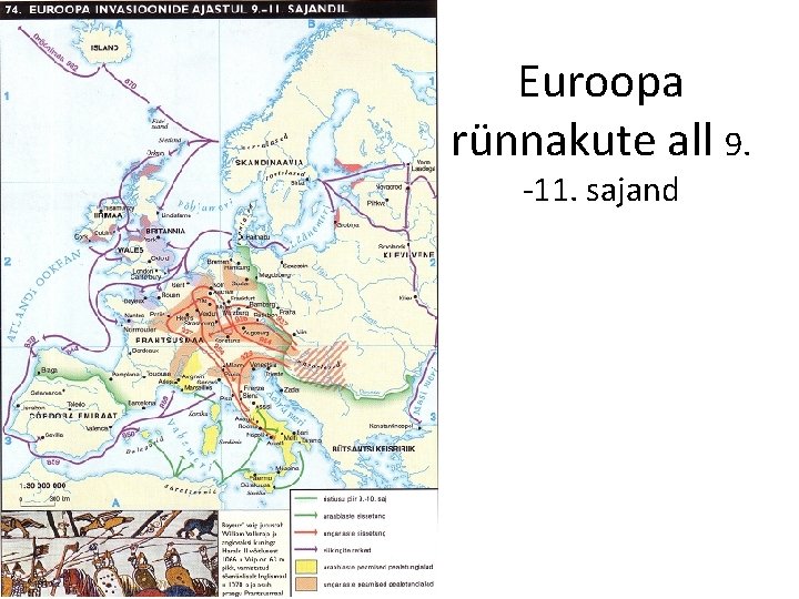 Euroopa rünnakute all 9. -11. sajand 