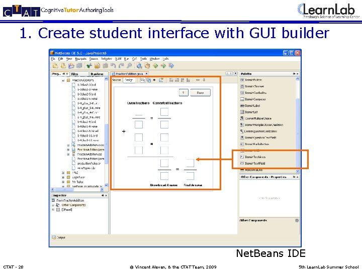1. Create student interface with GUI builder Net. Beans IDE CTAT - 28 ©