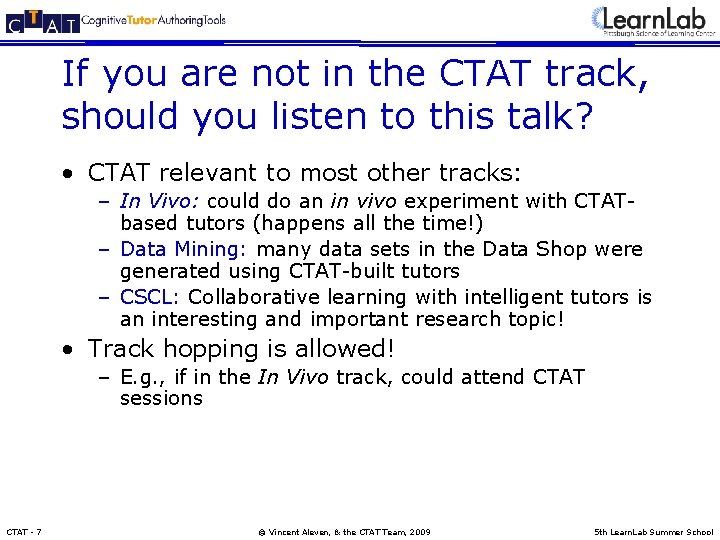 If you are not in the CTAT track, should you listen to this talk?