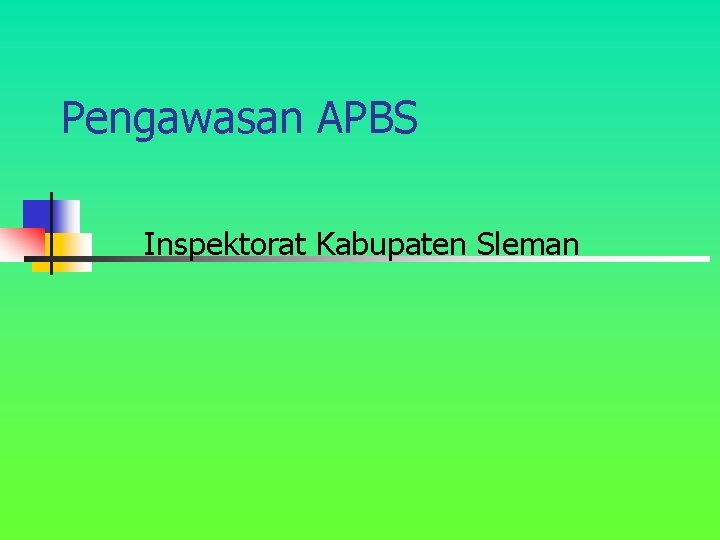 Pengawasan APBS Inspektorat Kabupaten Sleman 