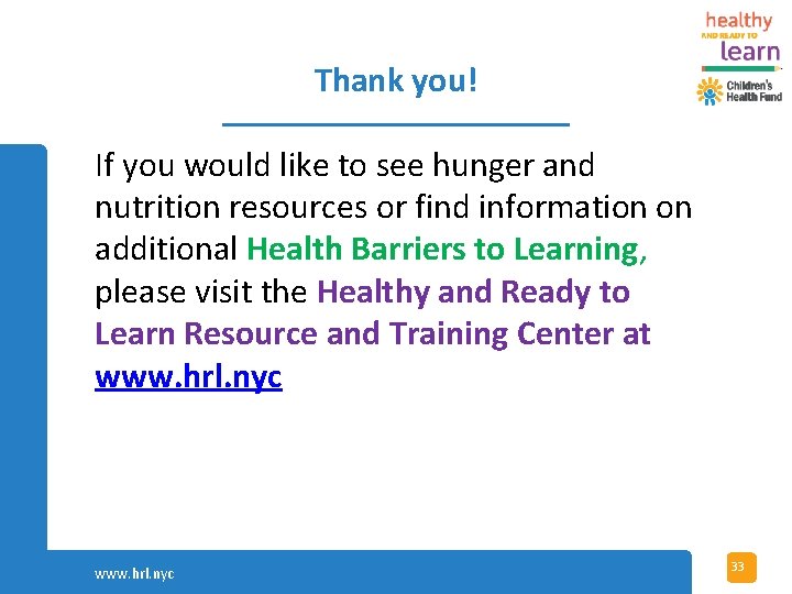 Thank you! If you would like to see hunger and nutrition resources or find