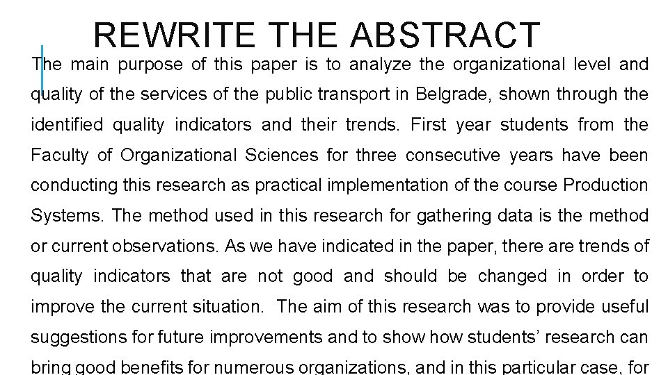 REWRITE THE ABSTRACT The main purpose of this paper is to analyze the organizational