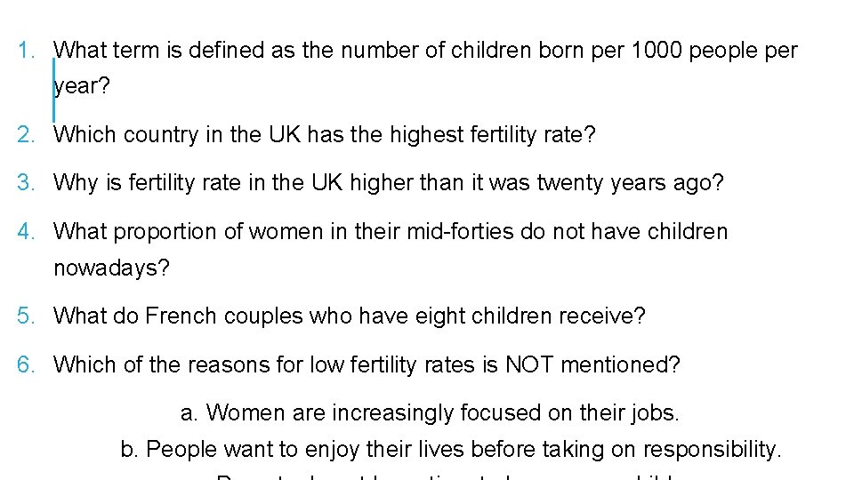 1. What term is defined as the number of children born per 1000 people