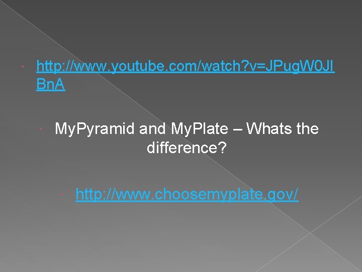  http: //www. youtube. com/watch? v=JPug. W 0 JI Bn. A My. Pyramid and