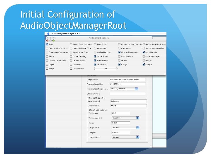 Initial Configuration of Audio. Object. Manager. Root Initial Configuration of Audio. Object. Manager. Root
