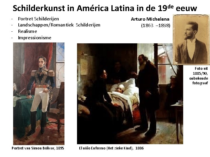 Schilderkunst in América Latina in de 19 de eeuw - Portret Schilderijen Landschappen/Romantiek Schilderijen