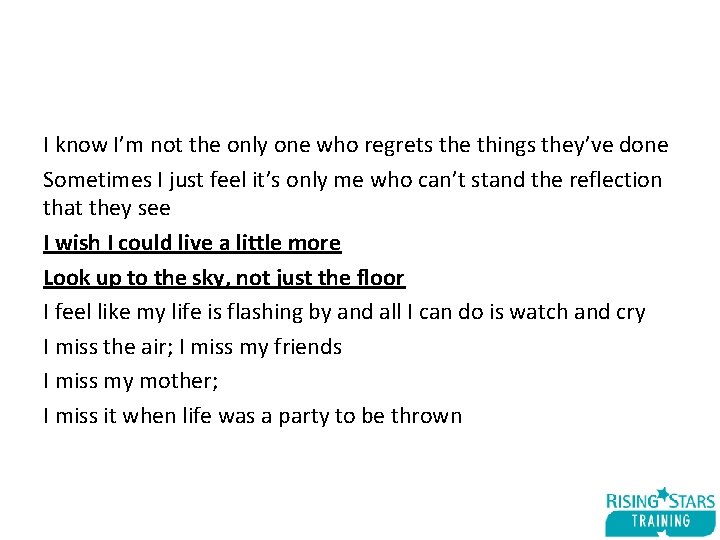 I know I’m not the only one who regrets the things they’ve done Sometimes