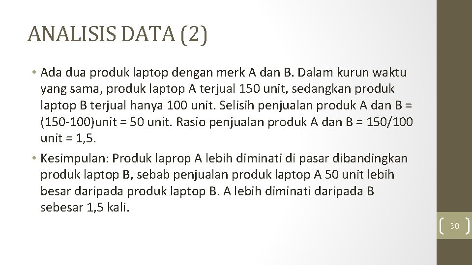 ANALISIS DATA (2) • Ada dua produk laptop dengan merk A dan B. Dalam ANALISIS DATA (2) • Ada dua produk laptop dengan merk A dan B. Dalam
