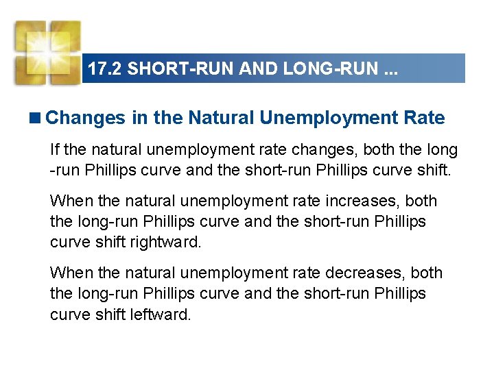 17. 2 SHORT-RUN AND LONG-RUN. . . <Changes in the Natural Unemployment Rate If