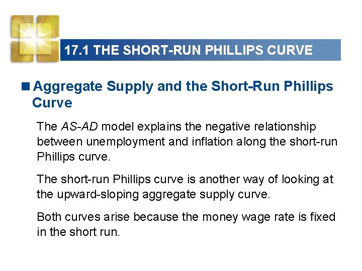 17. 1 THE SHORT-RUN PHILLIPS CURVE <Aggregate Supply and the Short-Run Phillips Curve The
