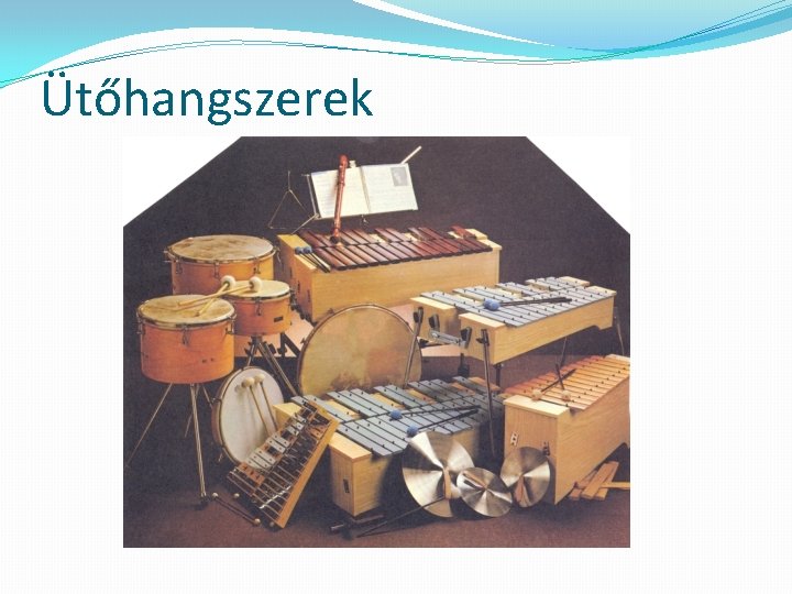 Ütőhangszerek 