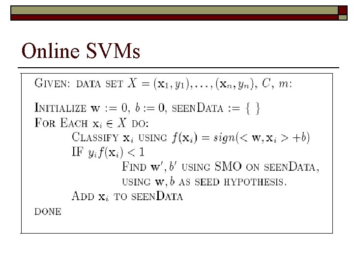 Online SVMs 