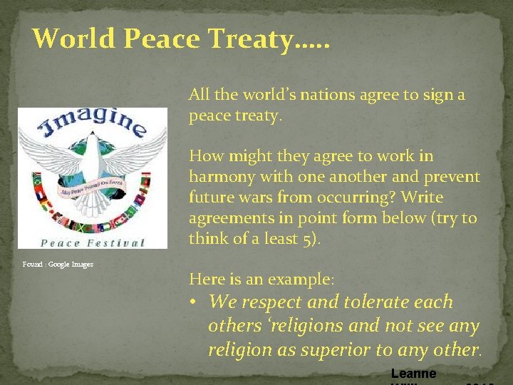 World Peace Treaty…. . All the world’s nations agree to sign a peace treaty. World Peace Treaty…. . All the world’s nations agree to sign a peace treaty.