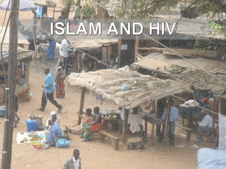 ISLAM AND HIV 