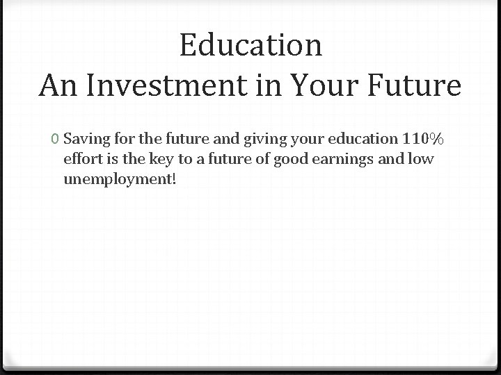 Education An Investment in Your Future 0 Saving for the future and giving your