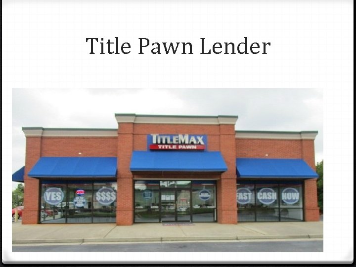 Title Pawn Lender 
