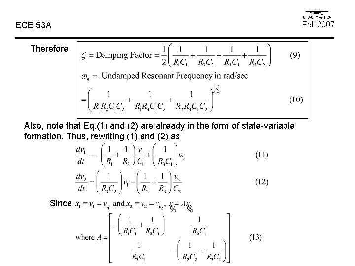 ECE 53 A Therefore Also, note that Eq. (1) and (2) are already in ECE 53 A Therefore Also, note that Eq. (1) and (2) are already in