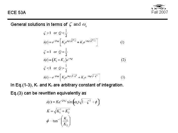 ECE 53 A General solutions in terms of In Eq. (1 -3), K 1 ECE 53 A General solutions in terms of In Eq. (1 -3), K 1
