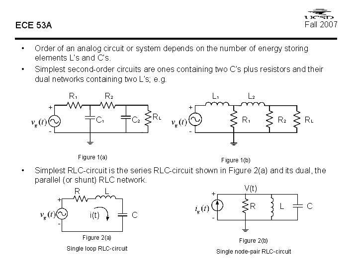 Fall 2007 ECE 53 A • • Order of an analog circuit or system Fall 2007 ECE 53 A • • Order of an analog circuit or system