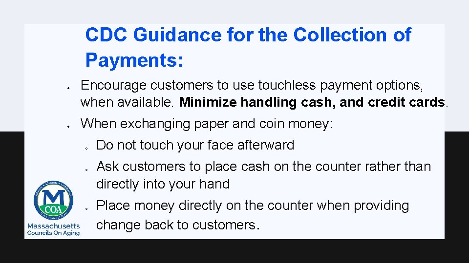 CDC Guidance for the Collection of Payments: Encourage customers to use touchless payment options,